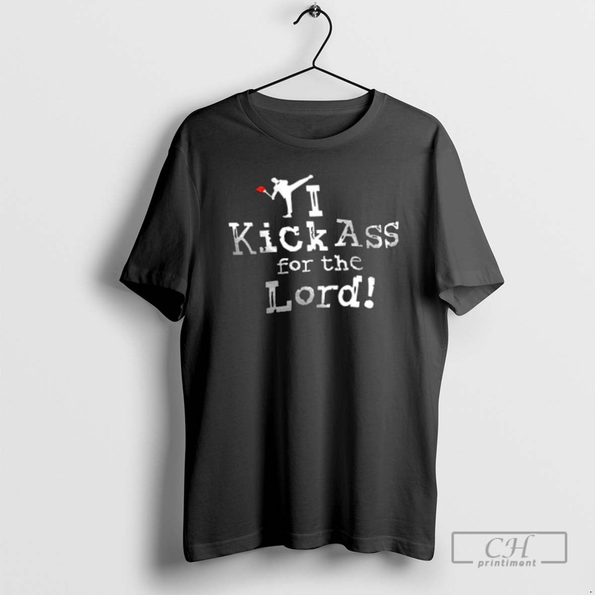 Premium I Kick Ass For The Lord Shirt Sweater
