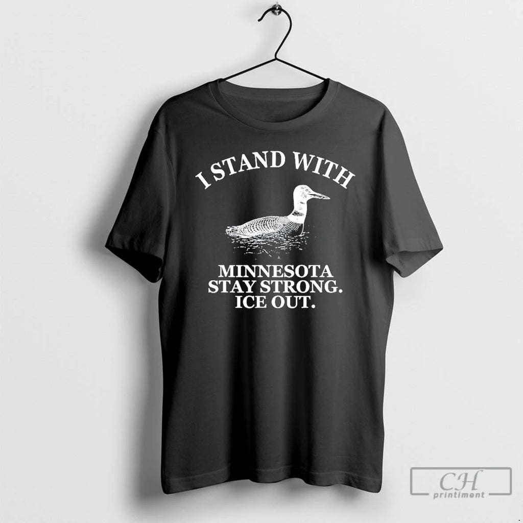 Premium I Stand With Minnesota Stay Strong Ice Out