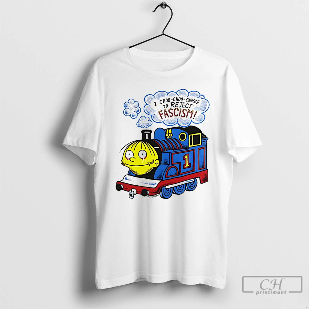 Premium I Choo Choo Choose To Reject Fascism Vintage