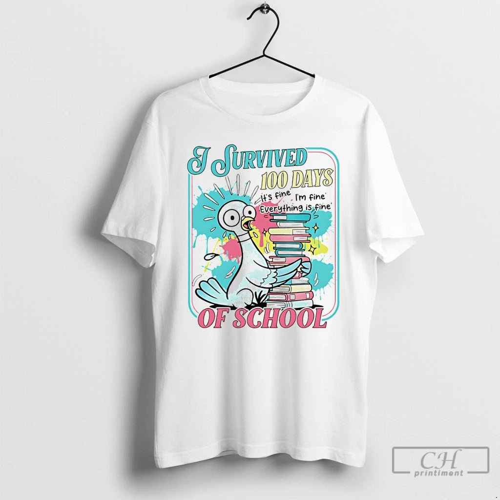 Premium I Survived 100 Day Of School Its Fine Im Fine Everything Is Fine Vintage