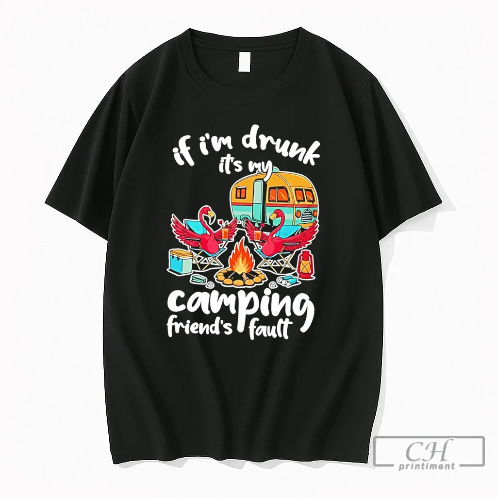 Premium If Im Drunk Its My Budweiser Camping Friends Fault Tee Unisex , , , Long Sleeve Tee