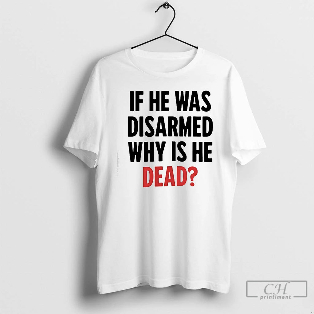 Premium If He Was Disarmed Why Is He Dead