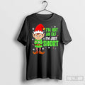 Premium Im Just Short Funny Elf Christmas
