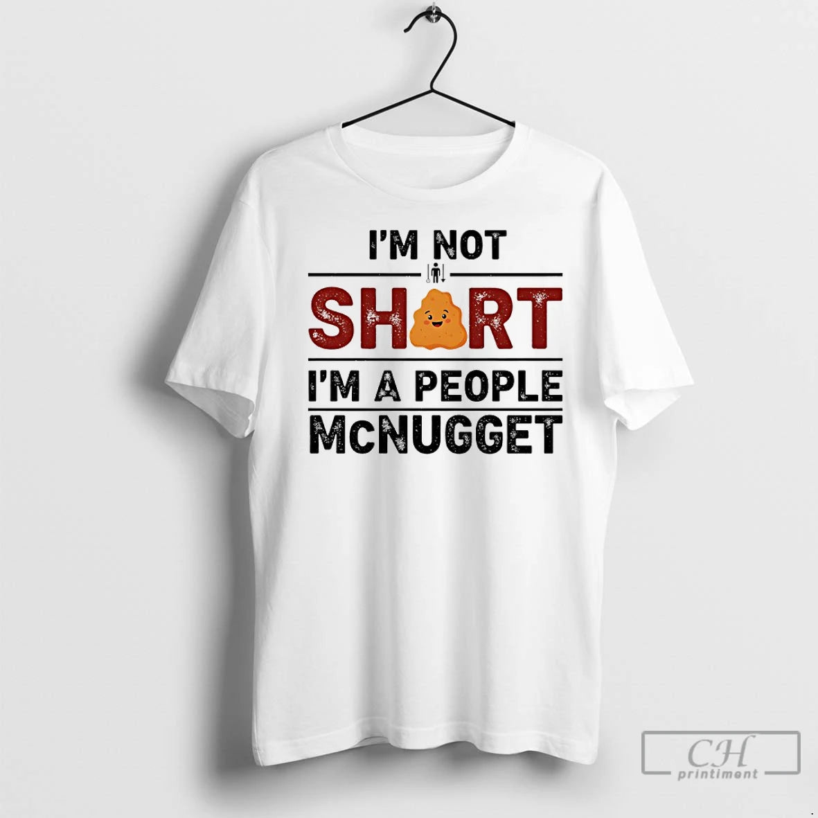 Premium Im Not Short Im A People Mcnugget