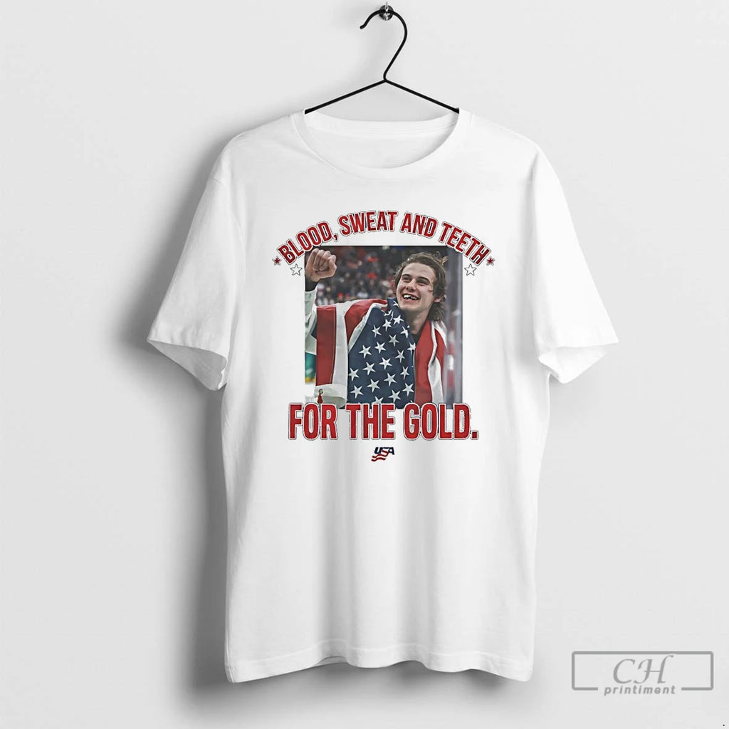 Premium Jack Hughes Blood Sweat And Teeth For The Gold 2026 Usa Hockey T Shirts