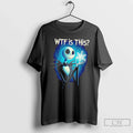 Premium Jack Skellington Wtf Is This Tee Unisex , , , Long Sleeve Tee