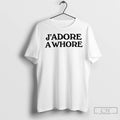 Premium Jadore A Whore