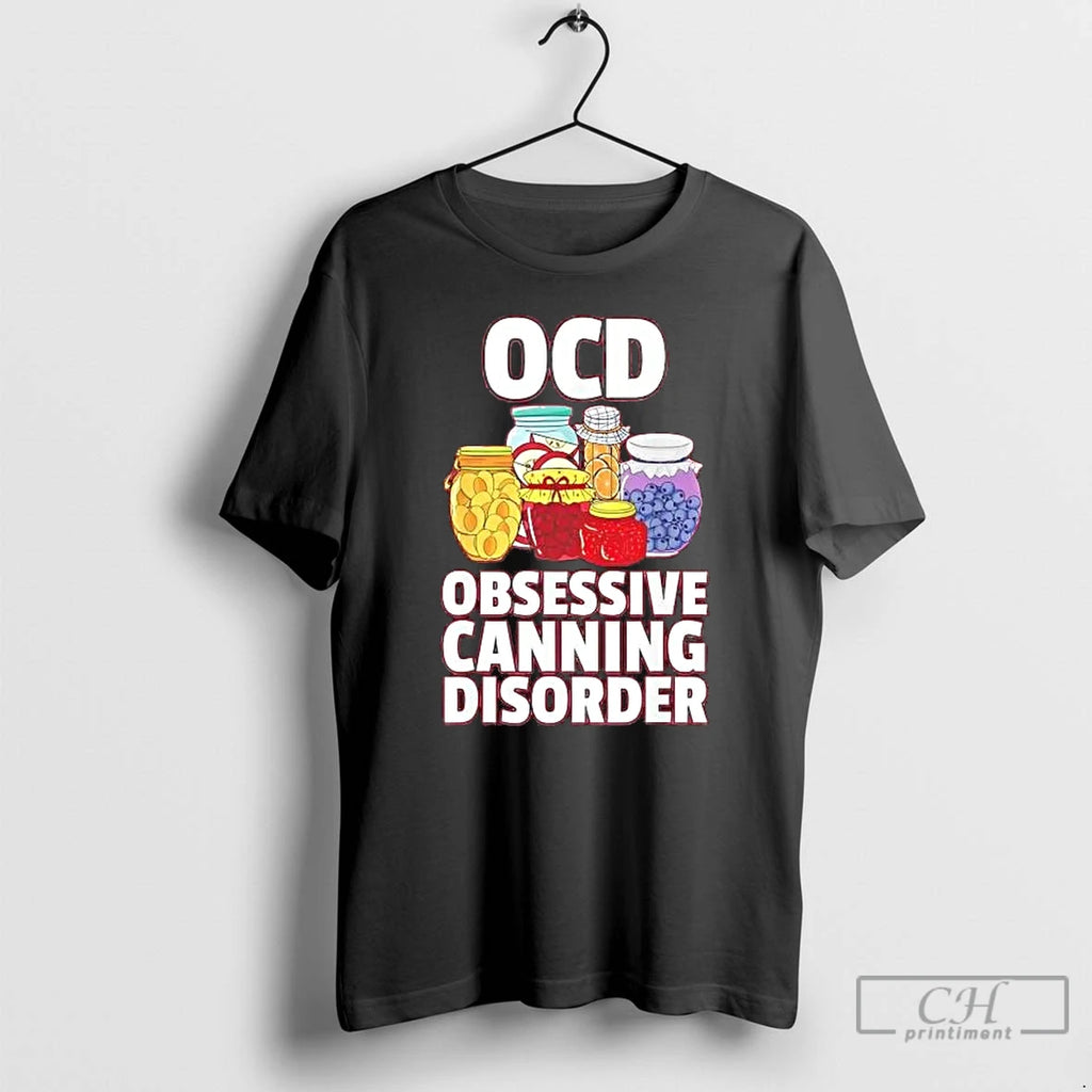 Premium Jam Ocd Obsessive Canning Disorder