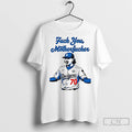 Premium Justin Wrobleski Fuck You Motherfucker La Dodgers