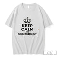 Premium Keep Calm And Fuhgeddaboudit Tee Unisex , , , Long Sleeve Tee