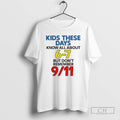 Premium Kids These Days Know All About 6 7 Shirt Sweater