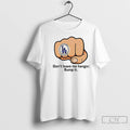 Premium La Dodgers Dont Leave Me Hangin Bump It