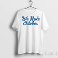 Premium La Dodgers We Rule October