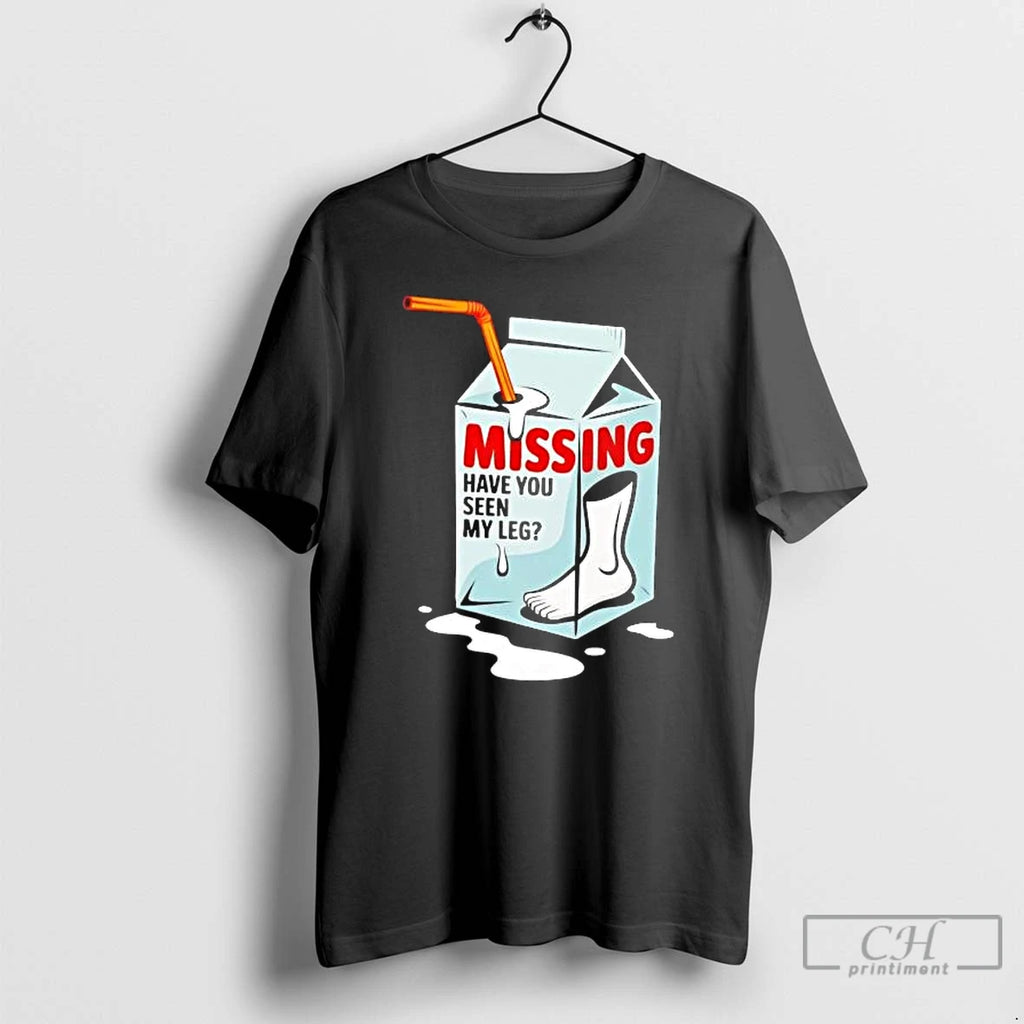 Premium Limb Loss Missing Have You Seen My Leg
