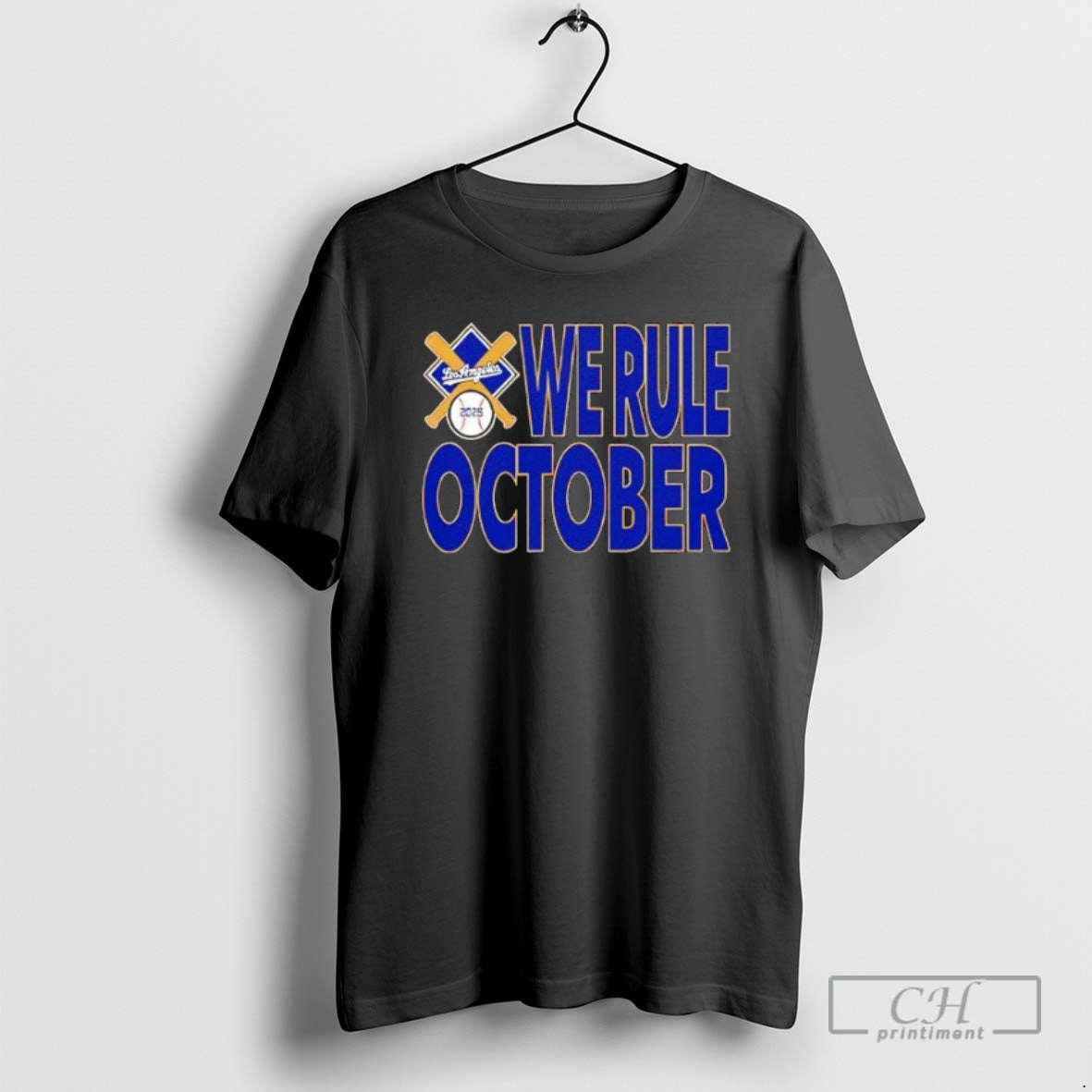 Premium Los Angeles Dodgers We Rule October 2025 Shirt Sweater