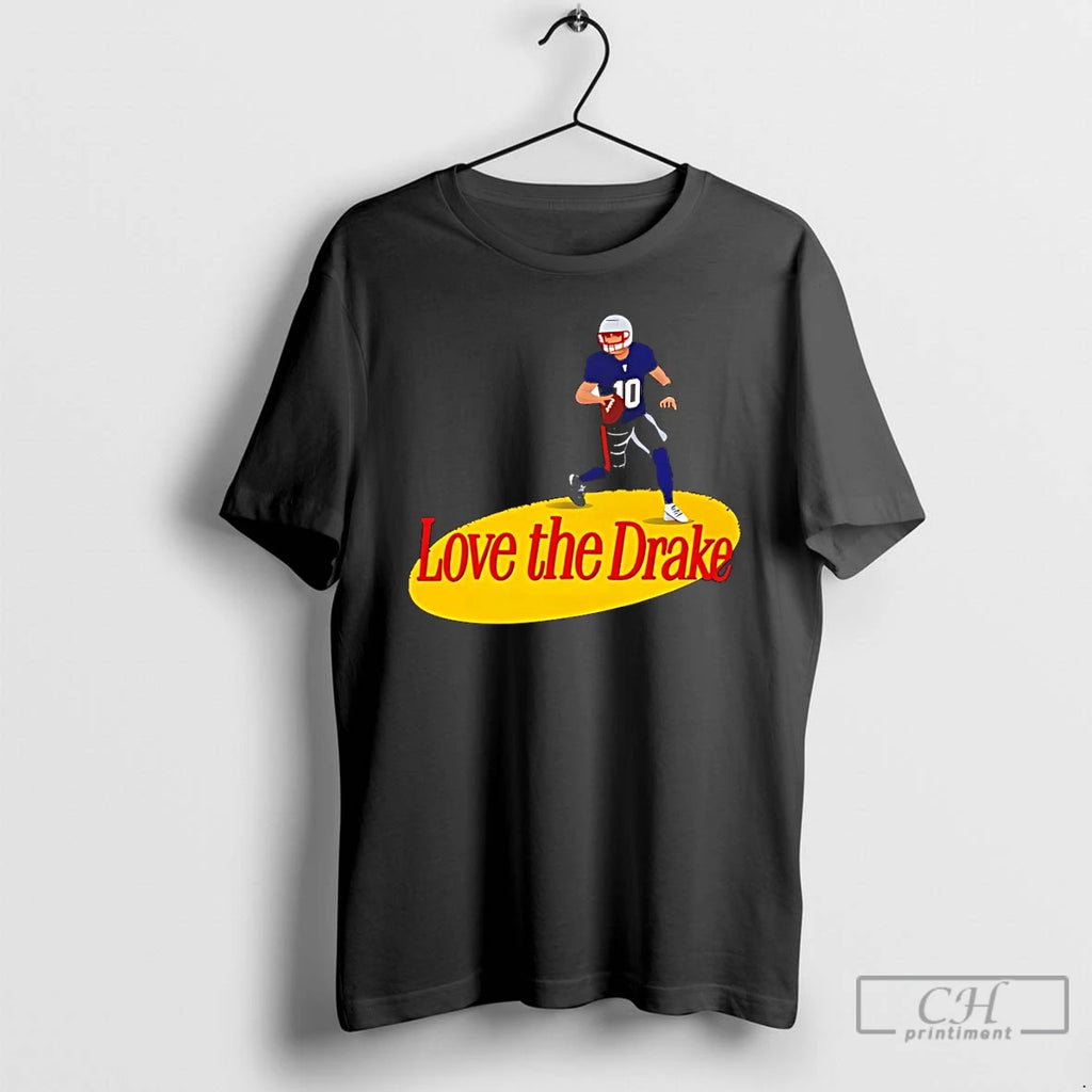 Premium Love Drake Maye Love The Drake