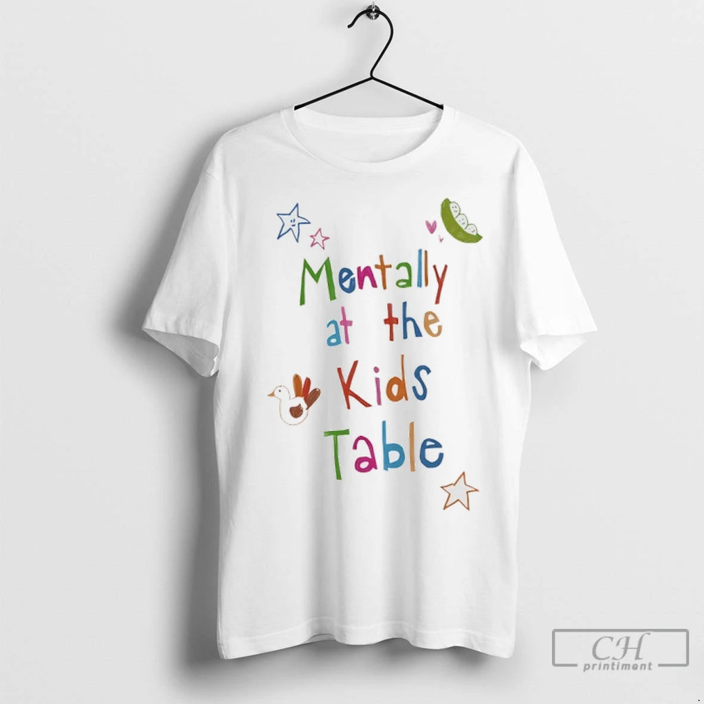 Premium Mentally At The Kids Table