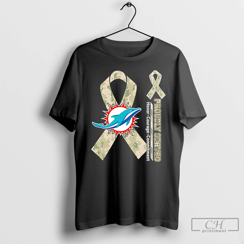 Premium Miami Dolphins Proudly Served Honor Courage Commitment