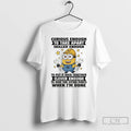 Premium Minion Curious Enough To Take Apart Skilled Enough To Put It Back Together Clever