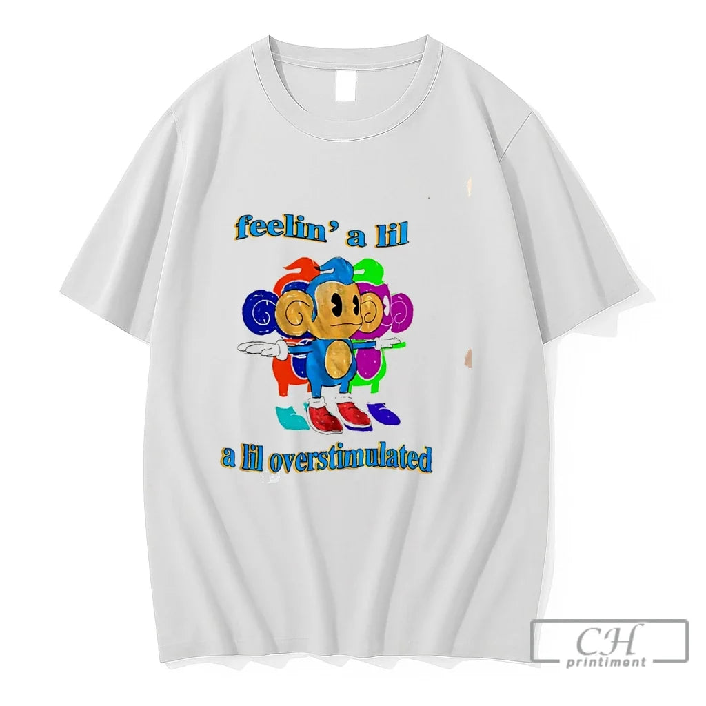 Premium Monkey Feeling A Lil A Lil Overstimulated Tee Unisex , , , Long Sleeve Tee