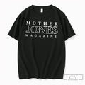 Premium Mother Jones Magezine Text Tee Unisex , , , Long Sleeve Tee