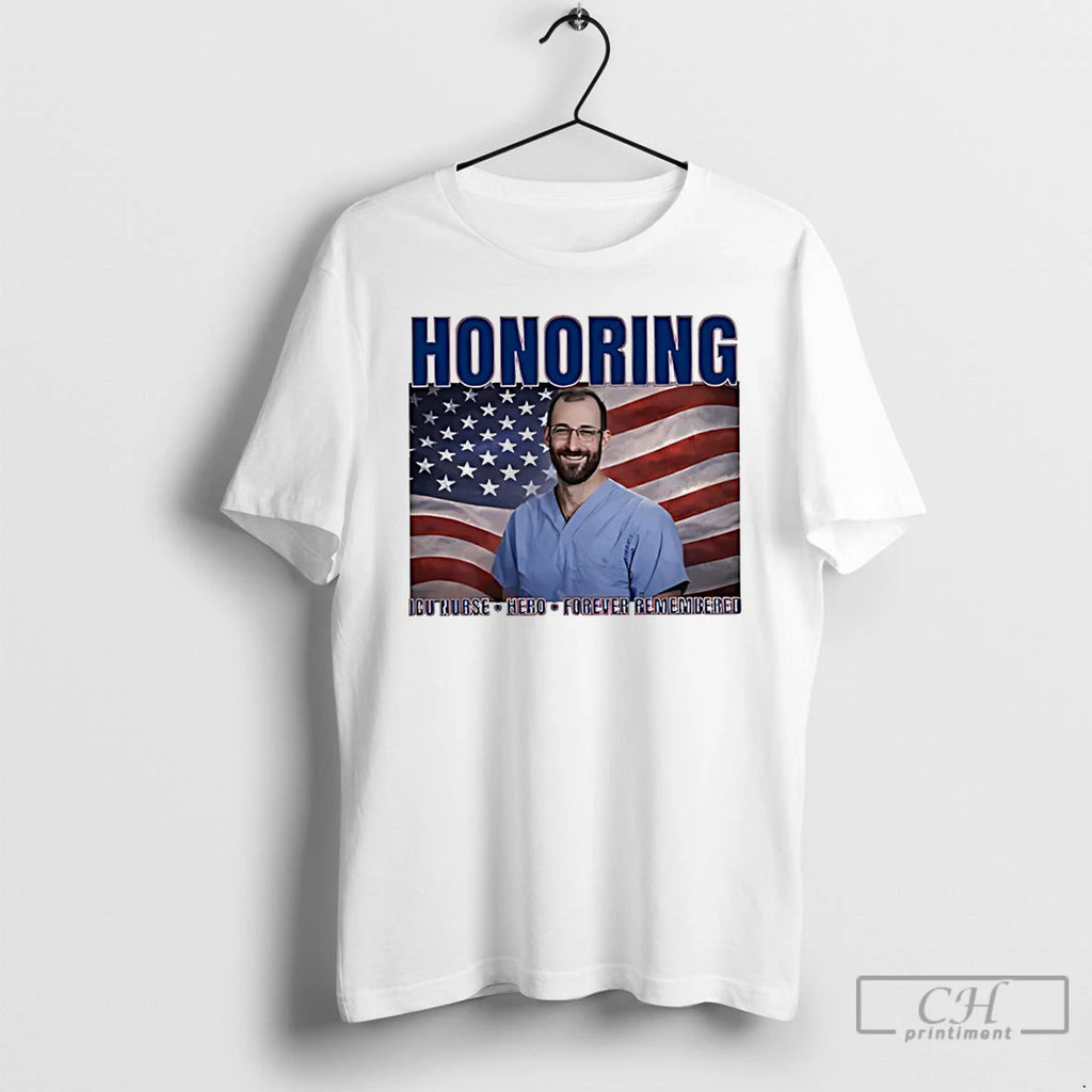Premium No Ice 2026 Justice For Alex Pretti Ice Nurse Hero Forever Remember T Shirts