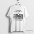 Premium Nobody Is Thinking About You Shirt Sweater