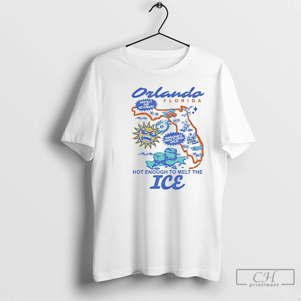 Premium Orlando Florida Protect Our Neighbors Hot Enough To Melt The Ice Graphic T Shirts