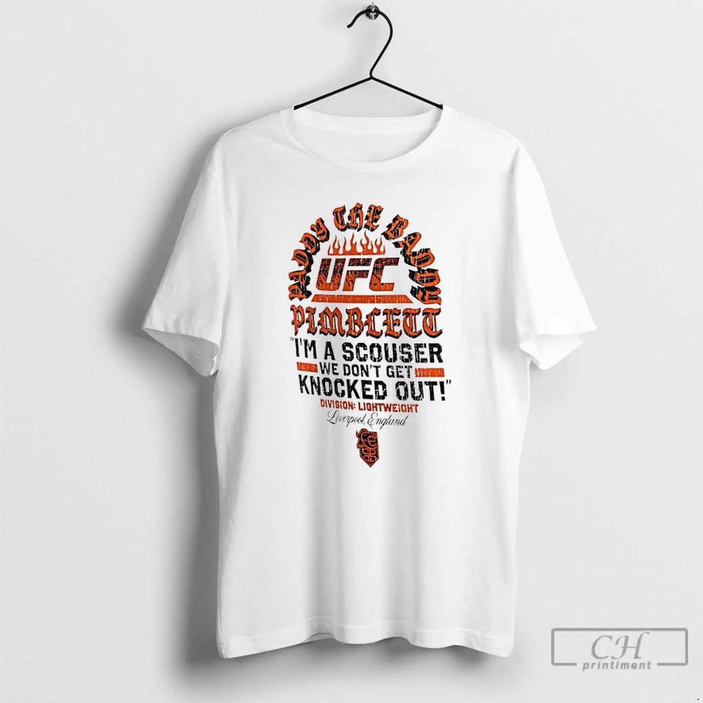 Premium Paddy Pimblett Ufc Im A Scouser We Dont Get Knocked Out T Shirts Sweater
