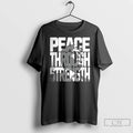 Premium Peace Through Strength Trump In Wording