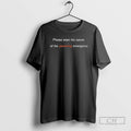 Premium Please State The Nature Of The Parenting Emergency Black Shirt Sweater