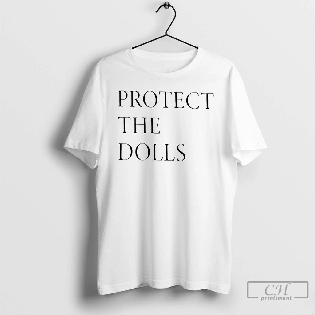 Premium Protect The Dolls