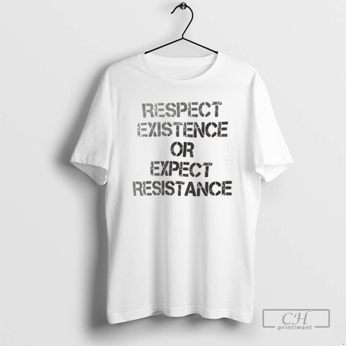 Premium Respect Existence Or Expect Resistance Shirt Sweater