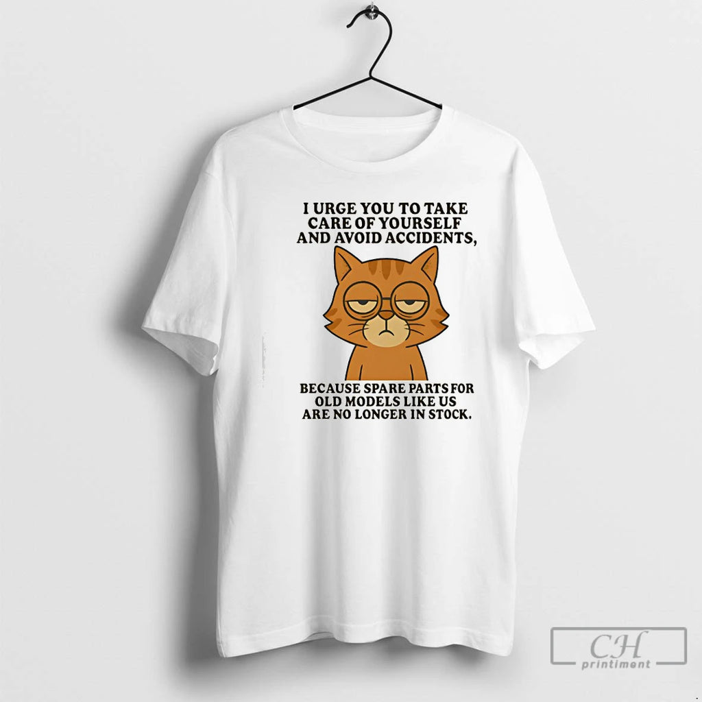 Premium Sad Orange Cat I Urge You To Take Care Of Yourself And Avoid Accidents