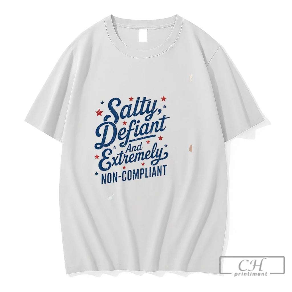 Premium Salty Defiant And Extremely Non Compliant Tee Unisex , , , Long Sleeve Tee