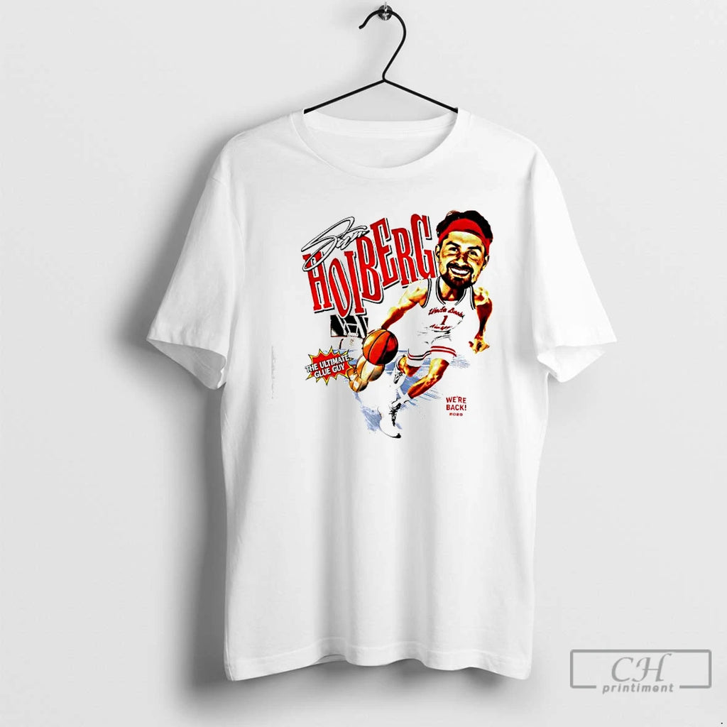 Premium Sam Hoiberg Player Nebraska Cornhuskers Were Back The Ultimate Glue Guy T Shirts Sweater
