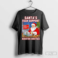 Premium Santas Tech Support Rebooting Christmas Decaf