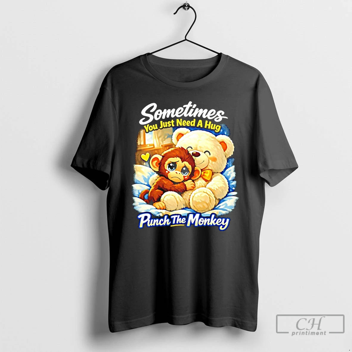 Premium Sometimes You Just Need A Hug Punch The Monkey