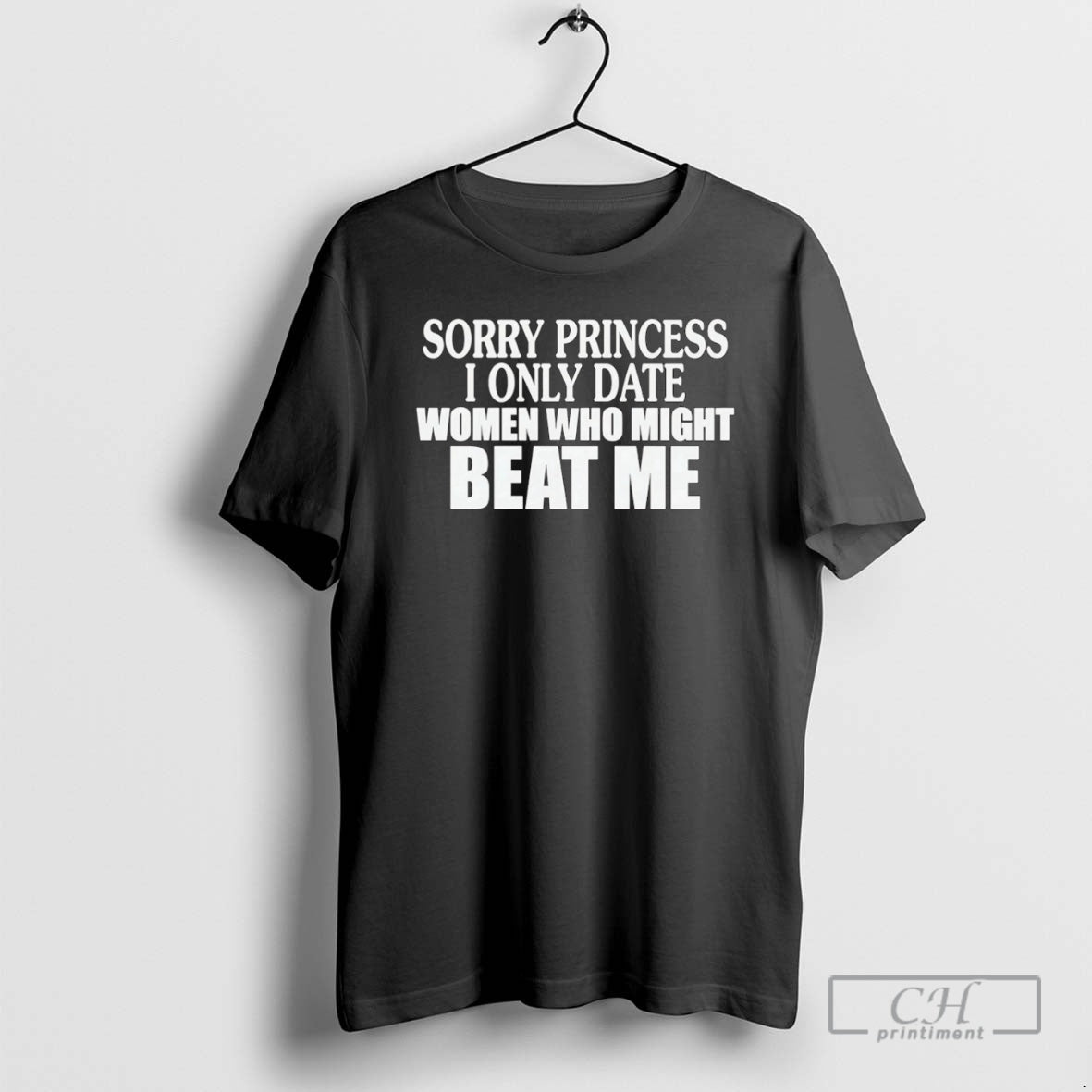 Premium Sorry Princess I Only Date Women Who Beat Me Christmas Shirt Sweater