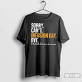 Premium Sorry Cant Infusion Day Bye Multiple Sclerosis Awareness