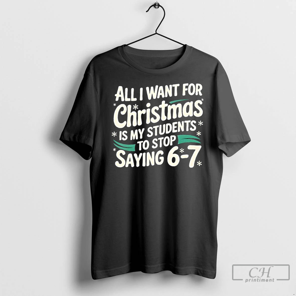 Premium Students Saying 6 7 67 Six Seven Funny Teacher Christmas