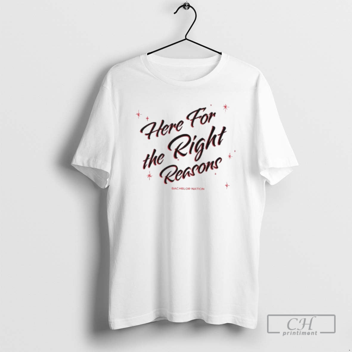 Premium The Bachelor Nation Here For The Right Reasons Shirt Sweater