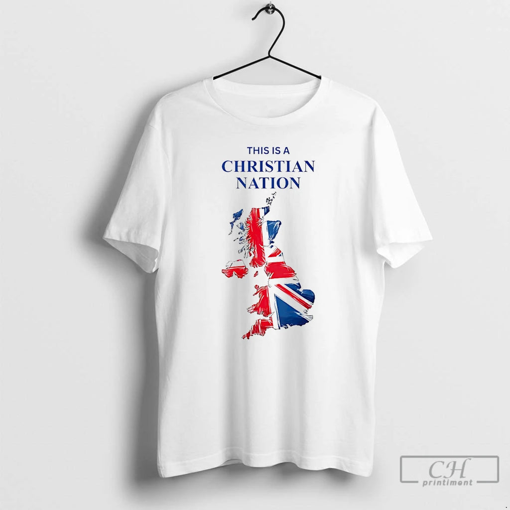 Premium This Is A Christian Nation British Edition