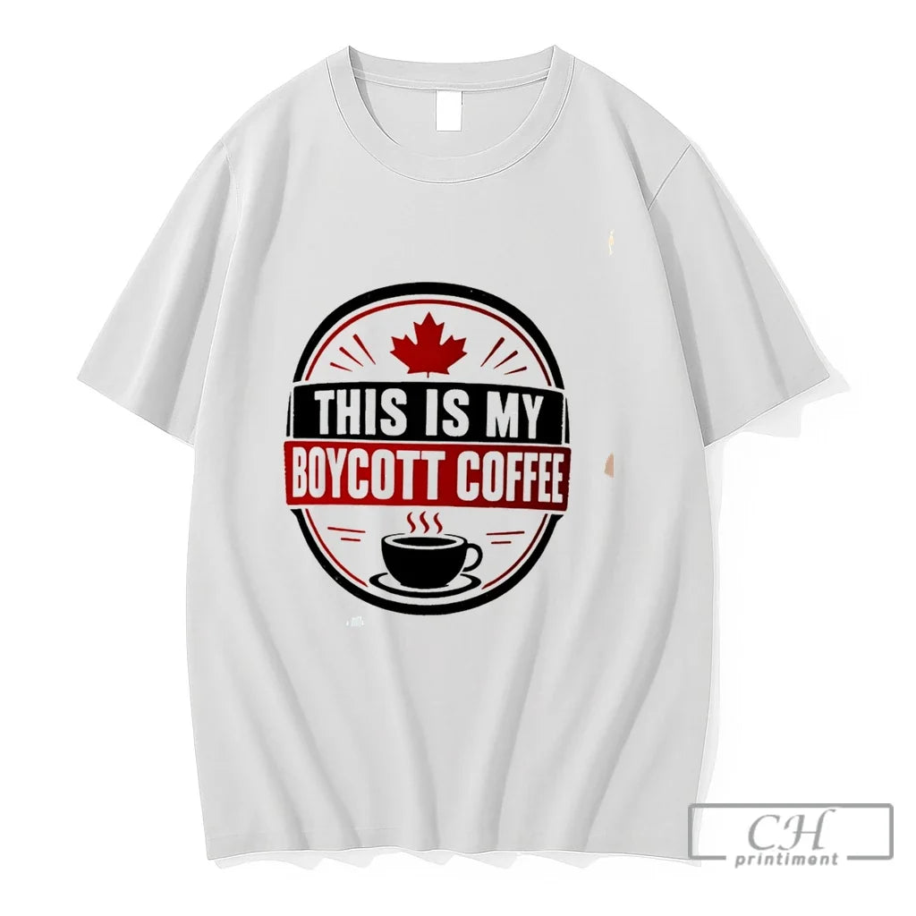 Premium This Is My Tim Hortons Boycott Coffee Tee Unisex , , , Long Sleeve Tee