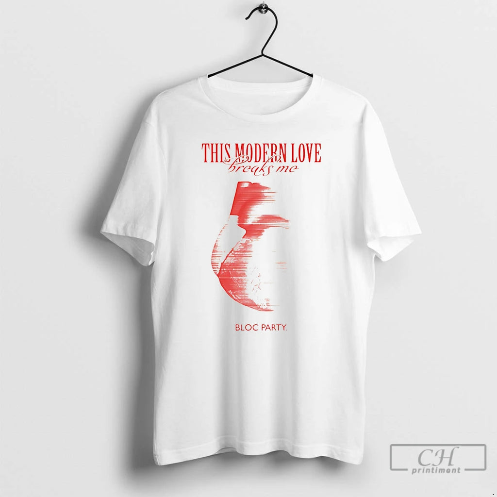 Premium This Modern Love Breaks Me Heart