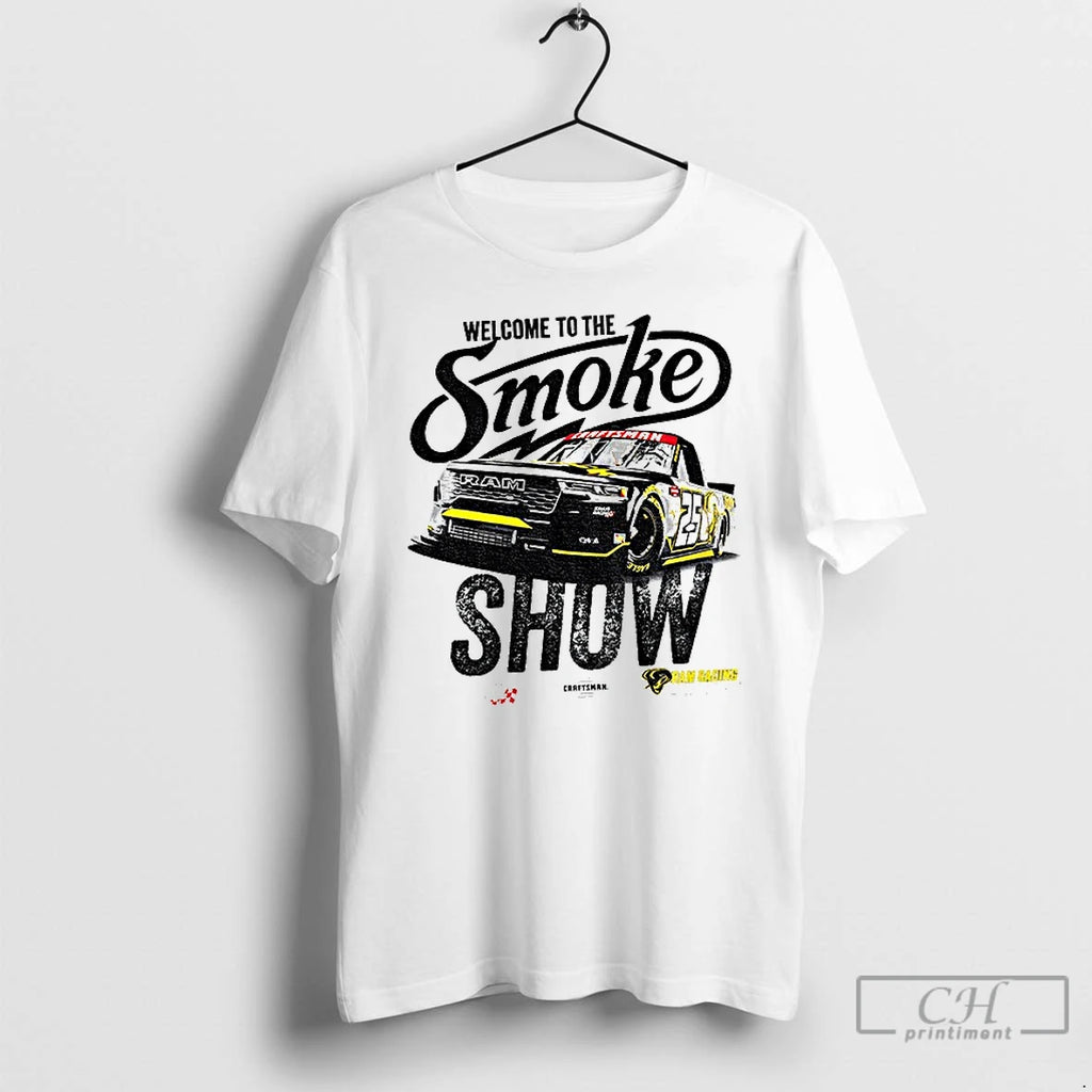 Premium Tony Stewart Welcome To The Smoke Show Kaulig Racing And Ram Logo T Shirts