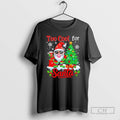 Premium Too Cool For Santa Merry Christmas Gnome Sunglasses Drink Coffee Black Shirt Sweater