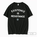 Premium Trans Up Front Existence Is Resistance Tee Unisex , , , Long Sleeve Tee