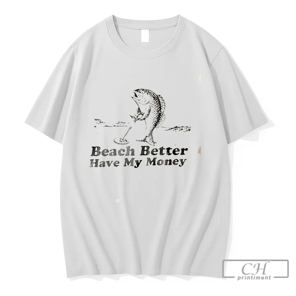 Premium Trendy Beach Have My Money Fish Tee Unisex , , , Long Sleeve Tee