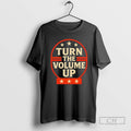 Premium Turn The Volume Up Nyc 2026 Mayor Shirt Sweater
